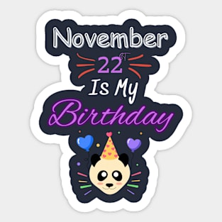 november 22 st is my birthday Sticker